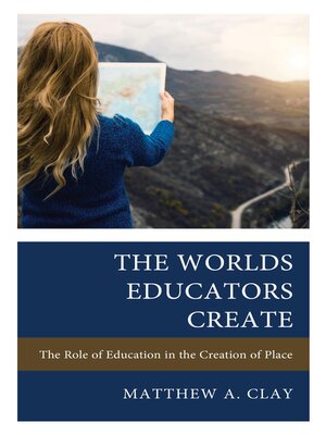 cover image of The Worlds Educators Create